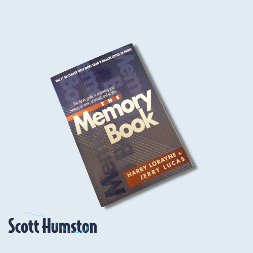 The Memory Book: The Classic Guide to Improving Your Memory at Work, at School, and at Play by Harry Lorayne (Author), Jerry Lucas (Author)