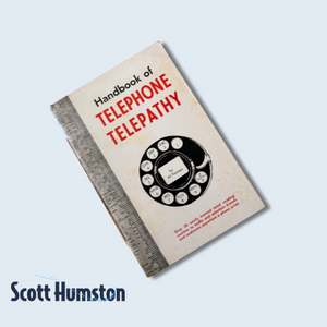 Handbook of Telephone Telepathy by AI Forman