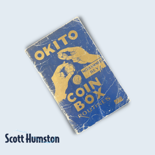 Okito by Mohammed Bey (Coin Box Routines)