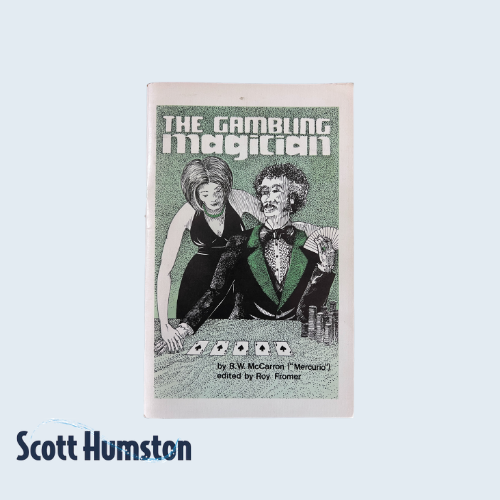 The Gambling Magician by B.W. (