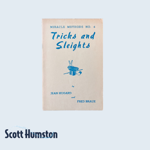 Miracle methods no. 4: Tricks and sleights by Jean Hugard