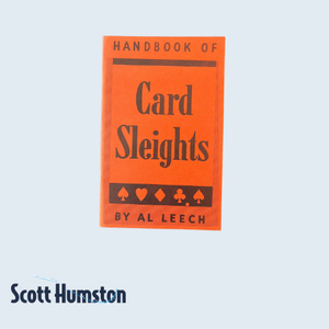 Hand Book of Card Sleight by Al Leech