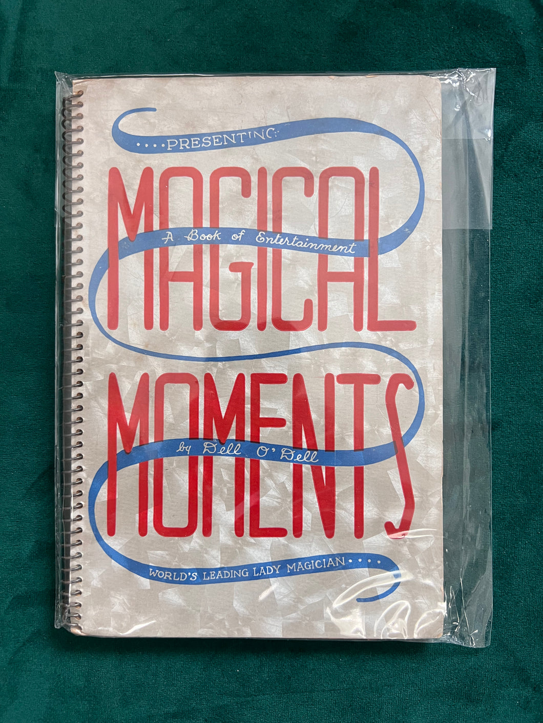 Magical Moments - A book of Entertainment - Dell O' Dell