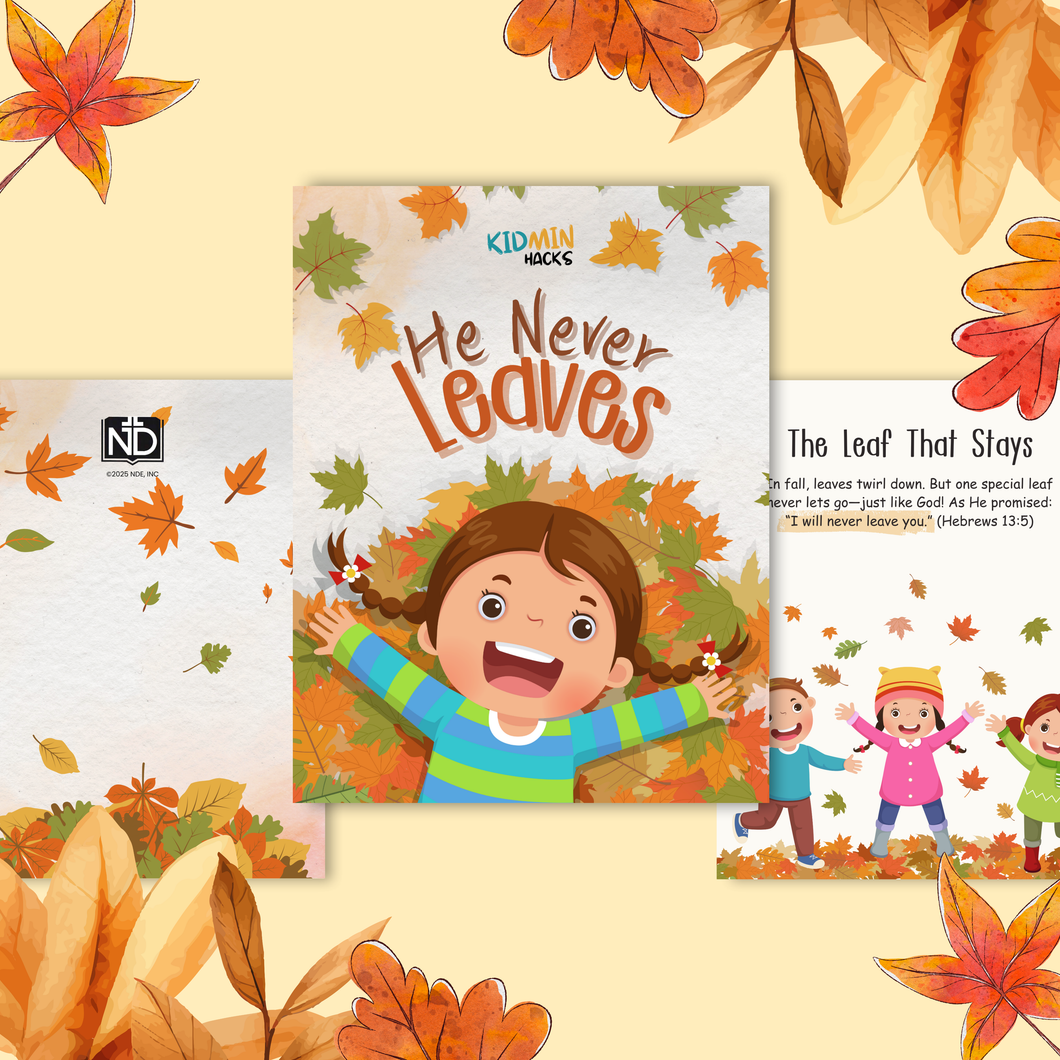 FREE He Never Leaves – Fall Bible Lesson for Kids Resource Booklet (5.5 x 8.5)