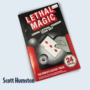 Lethal Magic (Using Lethal Tender Coin Set) by Raleigh