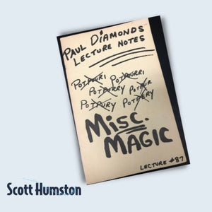 Paul Diamond's Lecture Notes (Misc Magic) by Paul Diamond