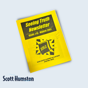 Seeing Truth Newsletter Issue#13-March 2001 I Using Gospel Illusion To Illustrate Spiritual Truth