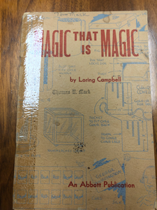 Magic That is Magic Loring Campbell