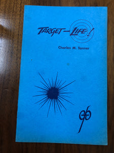 Target Life By Charles M. Tanner