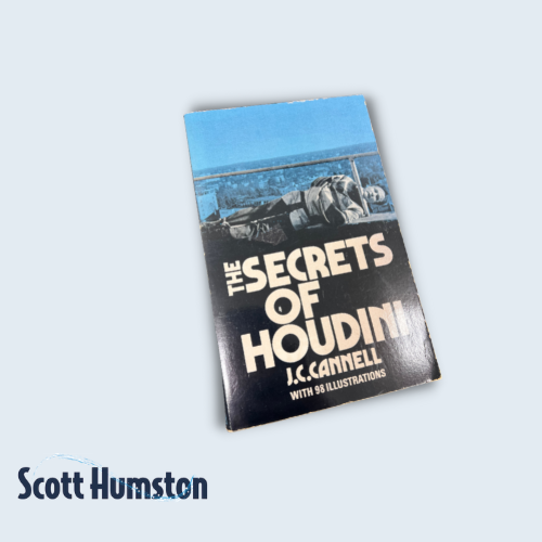 The Secret Of Houdini(With 98 Illustrations) by J.C.Cannell