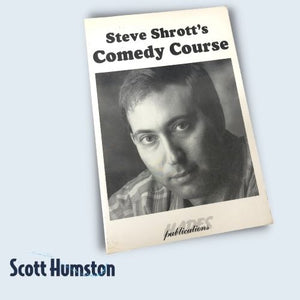 Steve Shrott's Comedy Course by Hades Publications