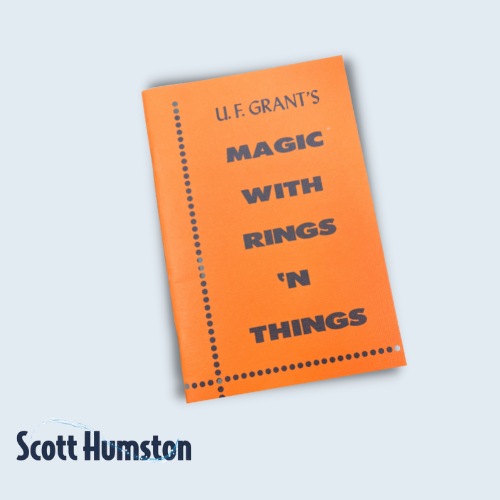 U.F. GRANT'S MAGIC WITH RINGS 'N THINGS by DON TANNER