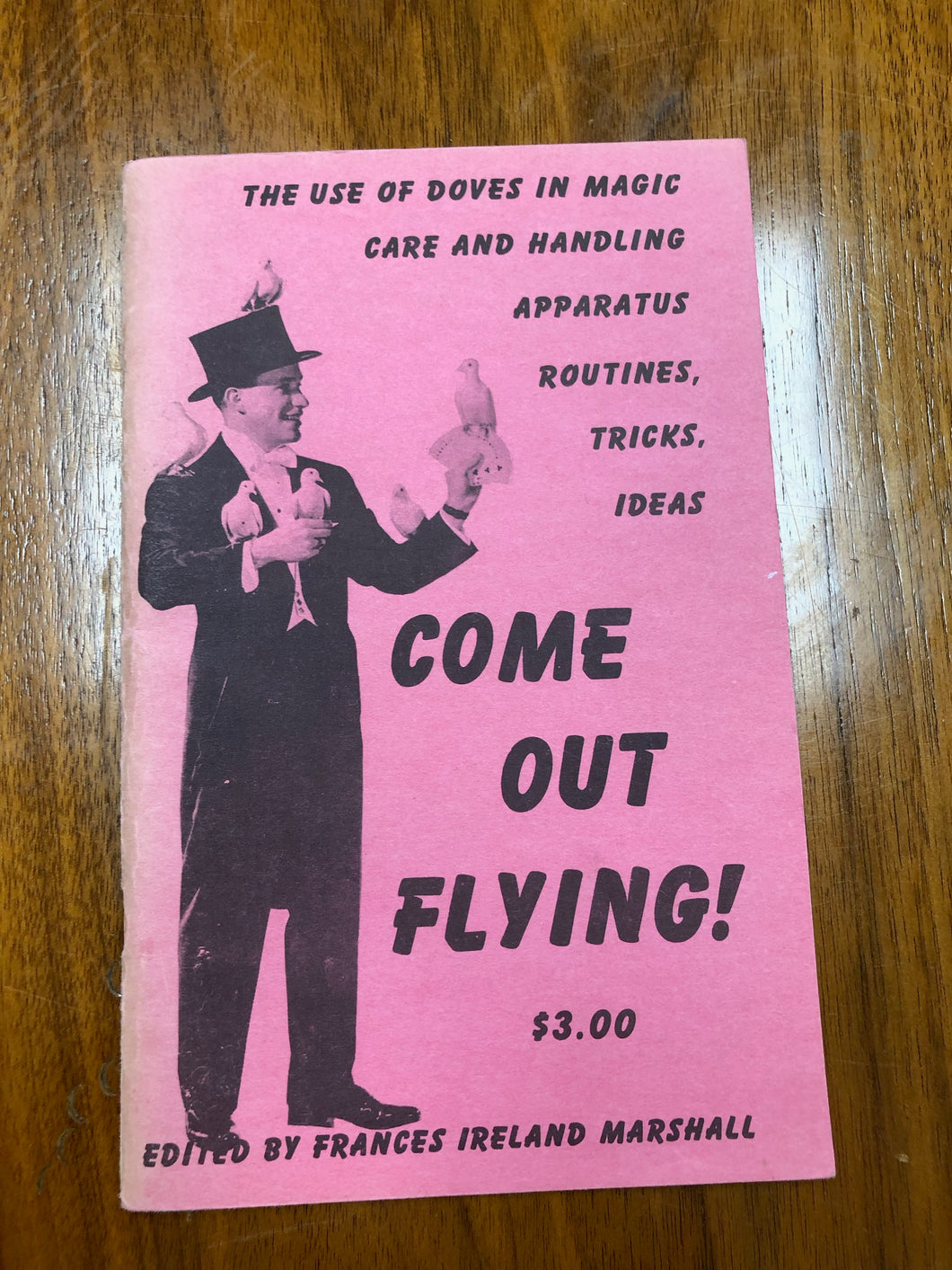 Come Out Flying, Edited by Frances Ireland Marshall