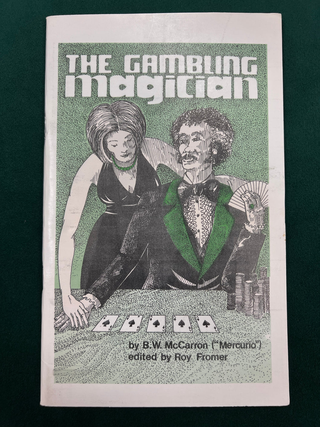 The Gambling Magician B. W. McCarron