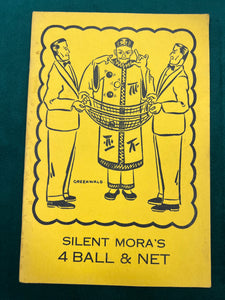 Silent Mora's 4 Ball & Net by Louis McCord