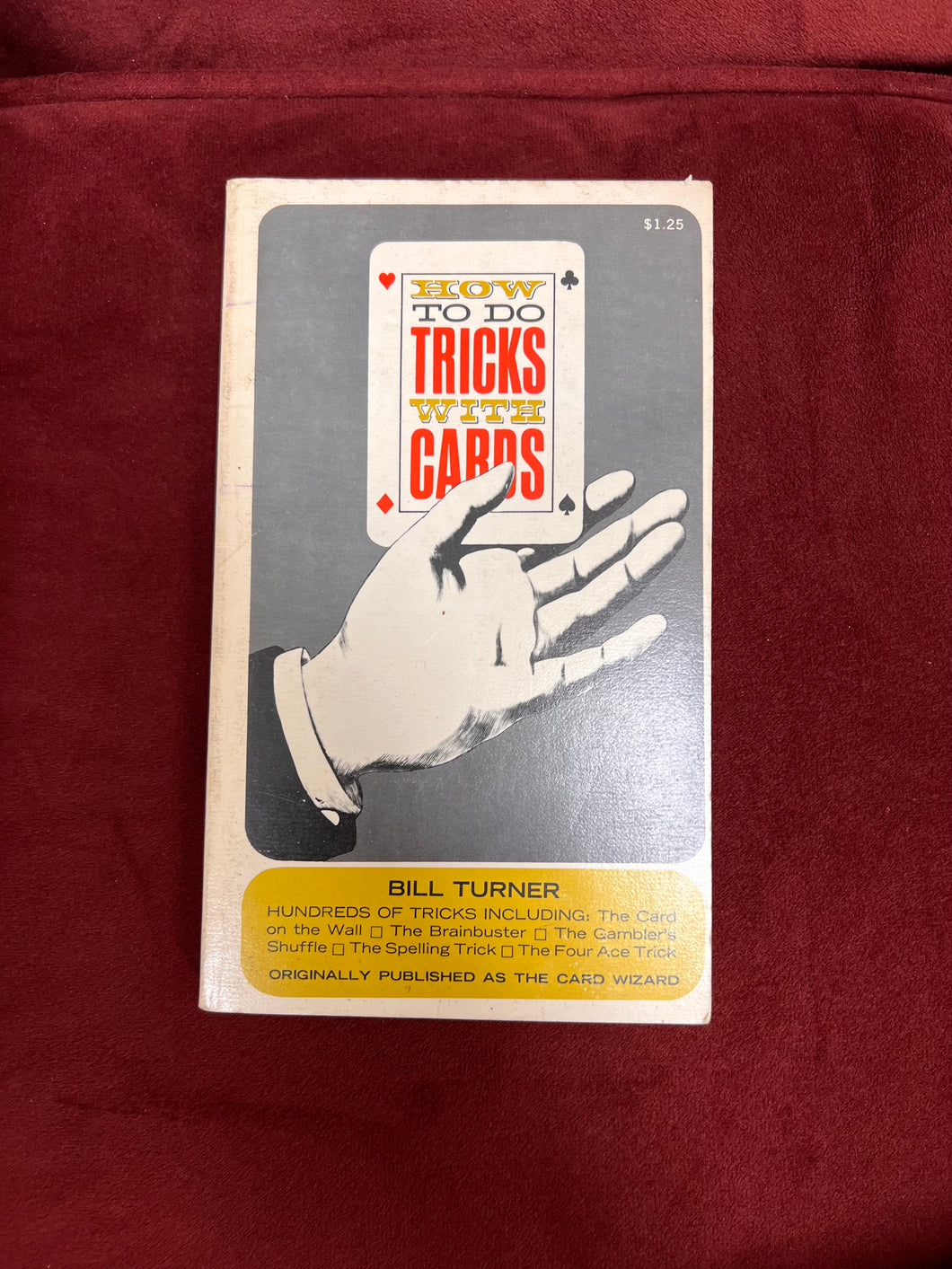 How to Do Tricks with Cards by Bill Turner