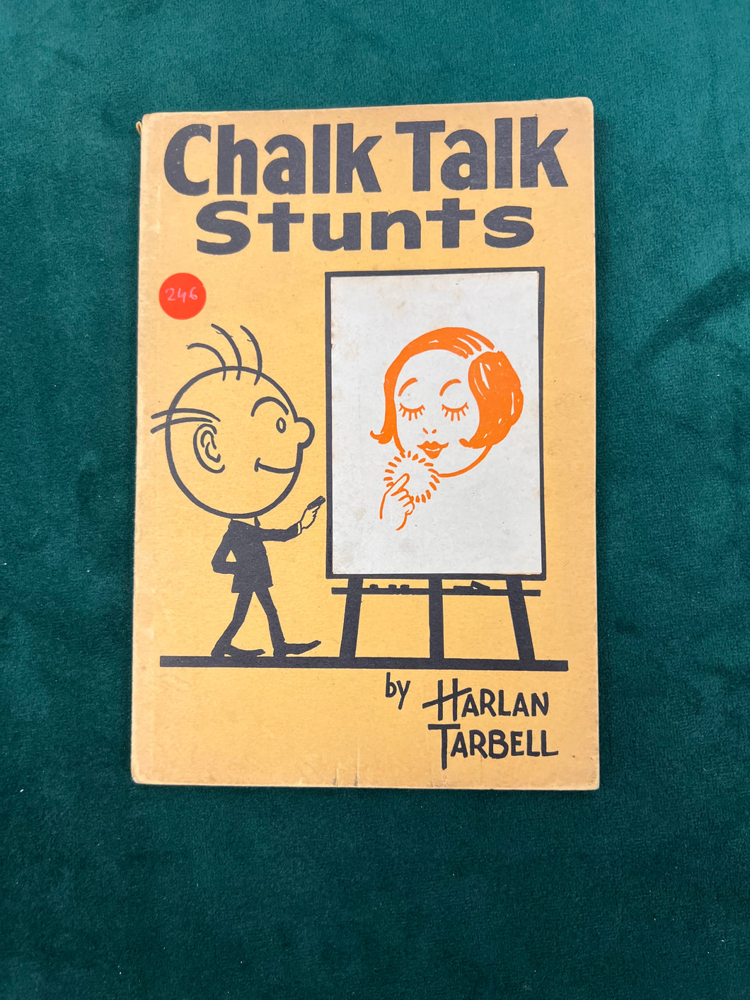 Chalk Talk Stunts by Harlan Tarbell
