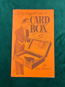 Fifty Ways to Use a Card Box by Don Tanner