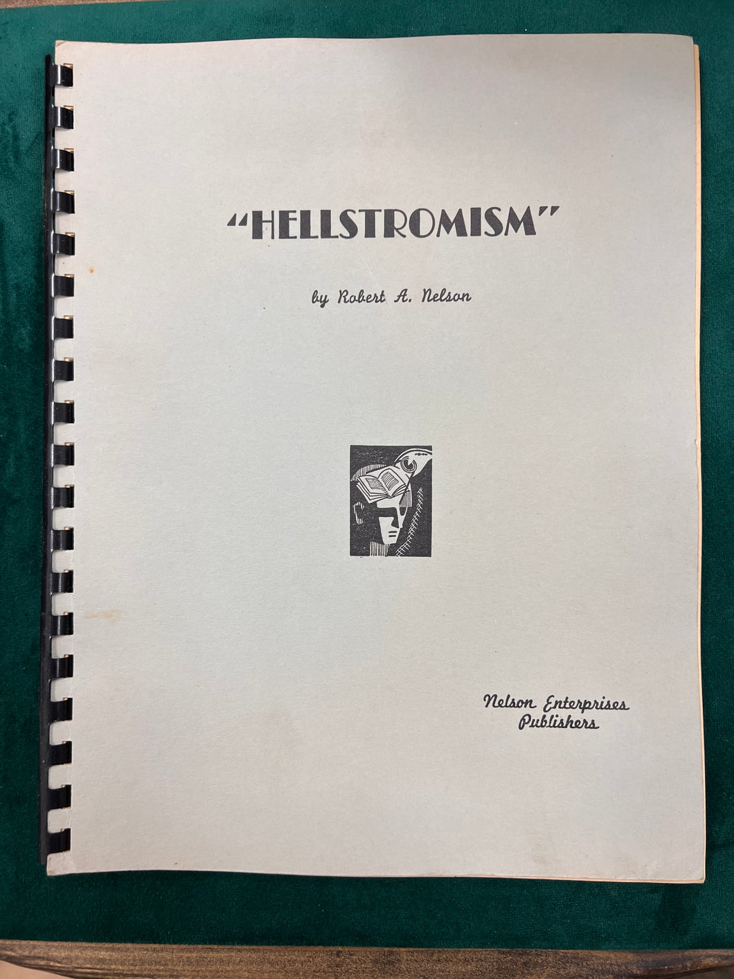 Hellstromism by Robert A. Nelson
