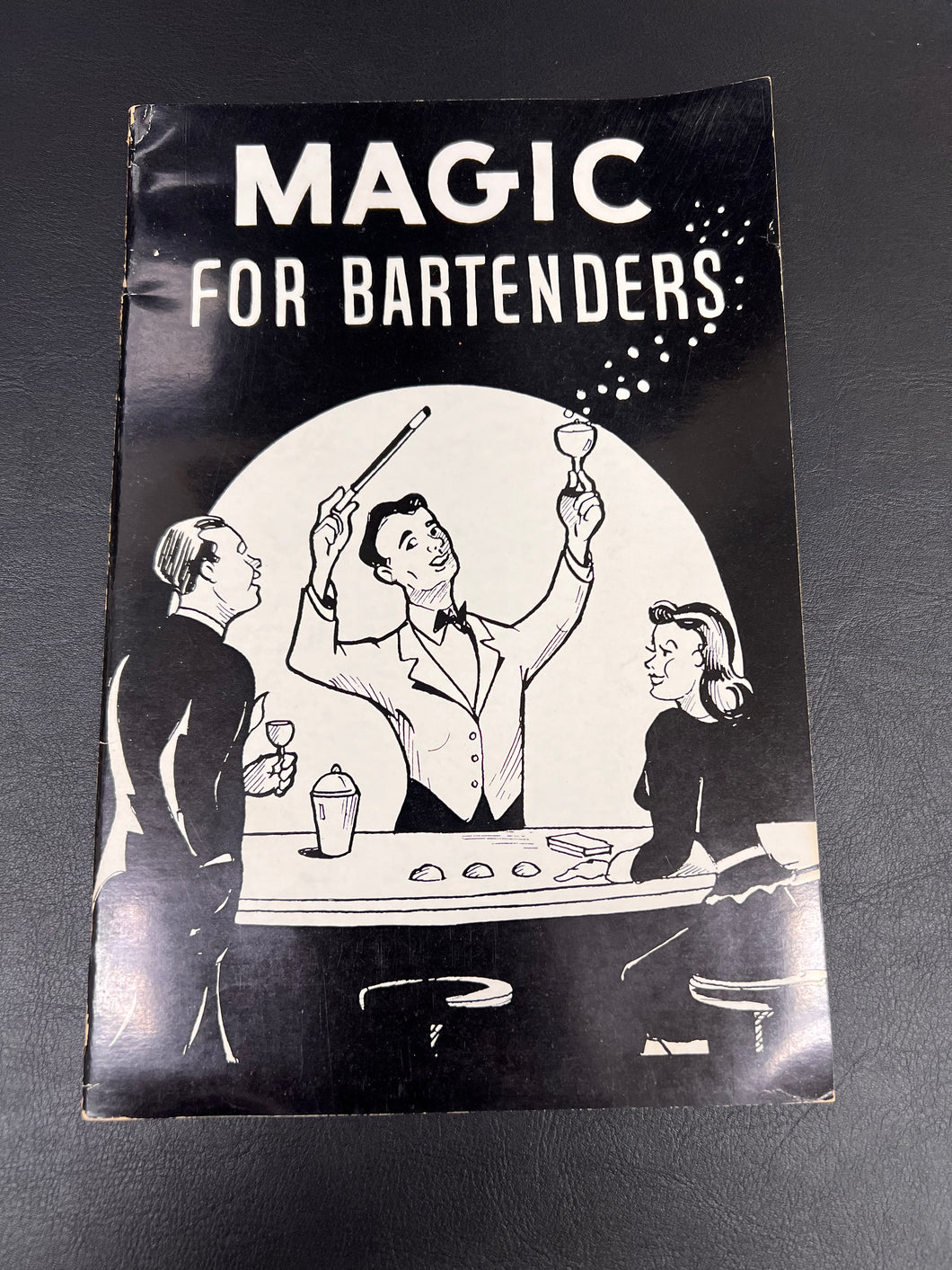 Magic For Bartenders by Senor Mardo