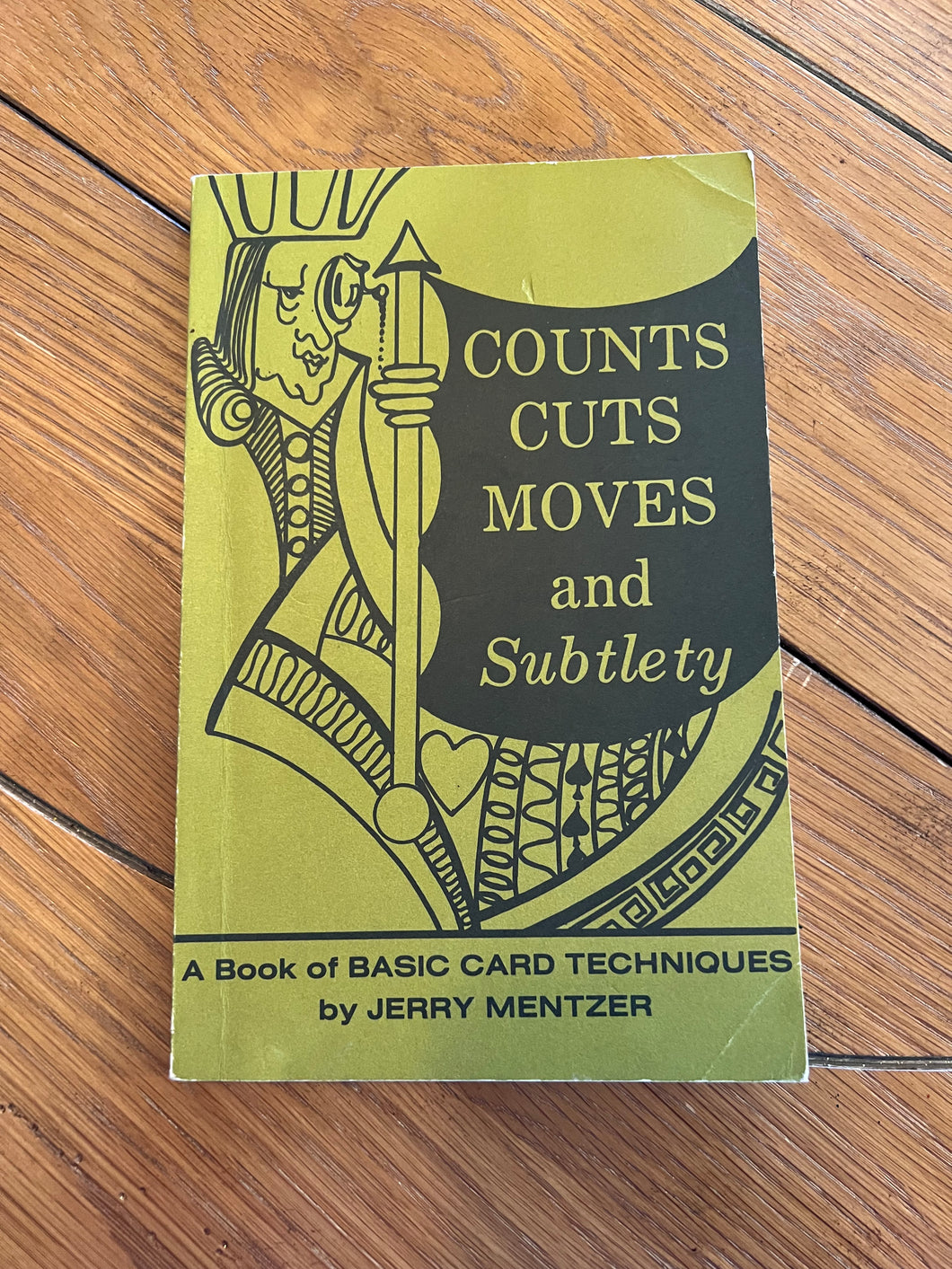 Counts Cuts Moves and Subtlety A Book of Basic Card Techniques by Jerry Mentzer