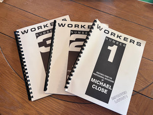 Workers Number 1,2 & 3 by Michael Close