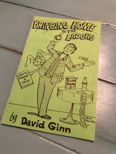 Bringing Home The Laughs by David Ginn