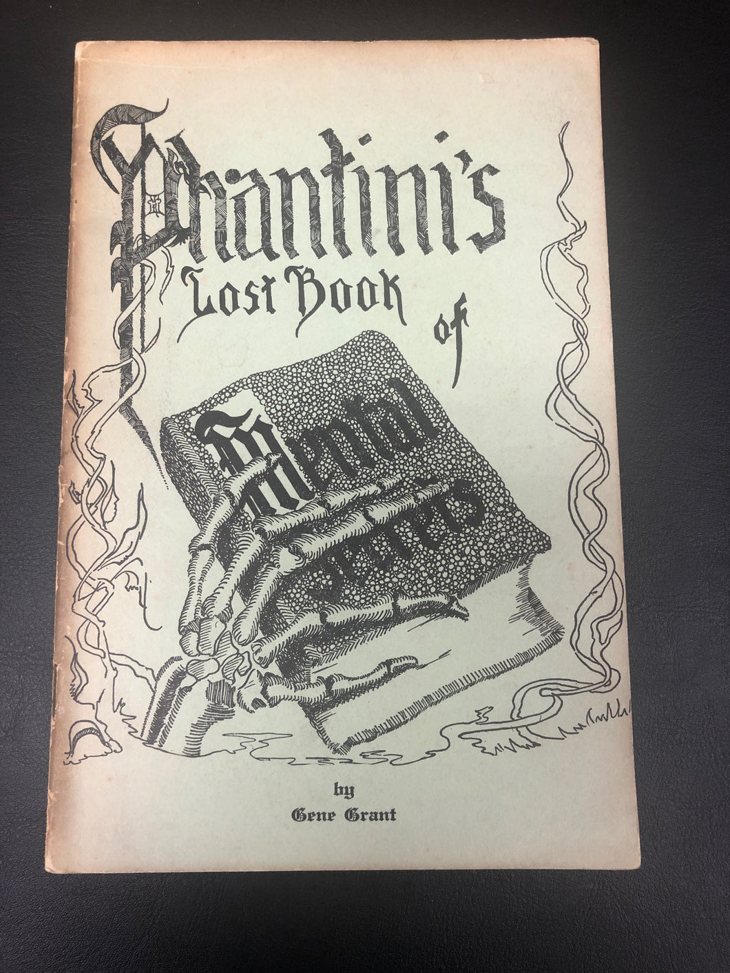 Phantini's Lost Book of Mental Secrets by Gene Grant
