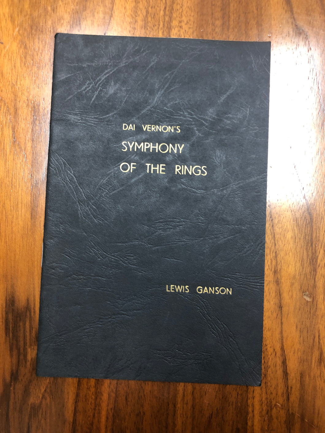 Dai Vernon's Symphony Of The Rings by Lewis Ganson