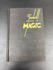 Tarbell Course in Magic by Harlan Tarbell